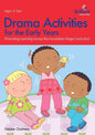 Drama Activities for the Early Years - Promoting Learning Across the Foundation Stage Curriculum - Paperback