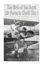 The Birth of the Royal Air Force in World War I: The History and Legacy of British Air Power during the Great War - Paperback
