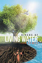 Rivers of Living Water - Paperback