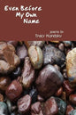 Even Before My Own Name - Paperback