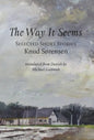 The Way It Seems: Selected Short Stories - Hardcover