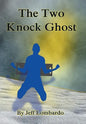 The Two-Knock Ghost - Hardcover
