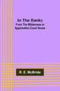 In The Ranks; From the Wilderness to Appomattox Court House - Paperback