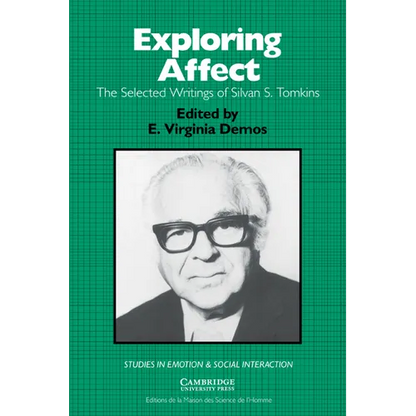Exploring Affect: The Selected Writings of Silvan S Tomkins - Paperback