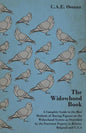 The Widowhood Book - A Complete Guide to the Best Methods of Racing Pigeons on the Widowhood System as Described by the Foremost Experts in Britain, B - Hardcover