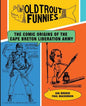 Old Trout Funnies: The Comic Origins of the Cape Breton Liberation Army - Paperback