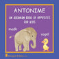 An Albanian Book Of Opposites For Kids: Antonime - Paperback