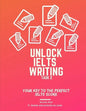 Unlock IELTS Writing Task 2: Your Key to the Perfect IELTS Score - Paperback