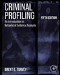 Criminal Profiling: An Introduction to Behavioral Evidence Analysis - Hardcover