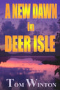 A New Dawn in Deer Isle - Paperback
