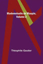 Mademoiselle de Maupin, Volume 2 - Paperback