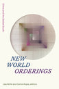 New World Orderings: China and the Global South - Hardcover