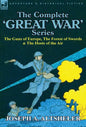 The Complete 'Great War' Series: The Guns of Europe, the Forest of Swords & the Hosts of the Air - Hardcover
