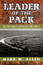 Leader of the Pack: The Fleet Submarine USS Batfish in World War II - Paperback