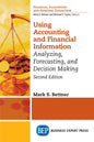 Using Accounting & Financial Information: Analyzing, Forecasting, and Decision Making - Paperback