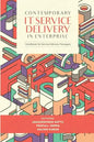Contemporary IT Service Delivery in Enterprise: Handbook for Service Delivery Manager - Paperback
