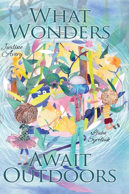 What Wonders Await Outdoors - Hardcover