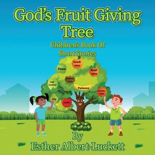 God's Fruit Giving Tree: Children's Book of Short Stories - Paperback