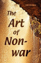 The Art of Non-War - Paperback