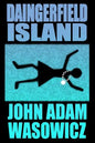 Daingerfield Island - Paperback