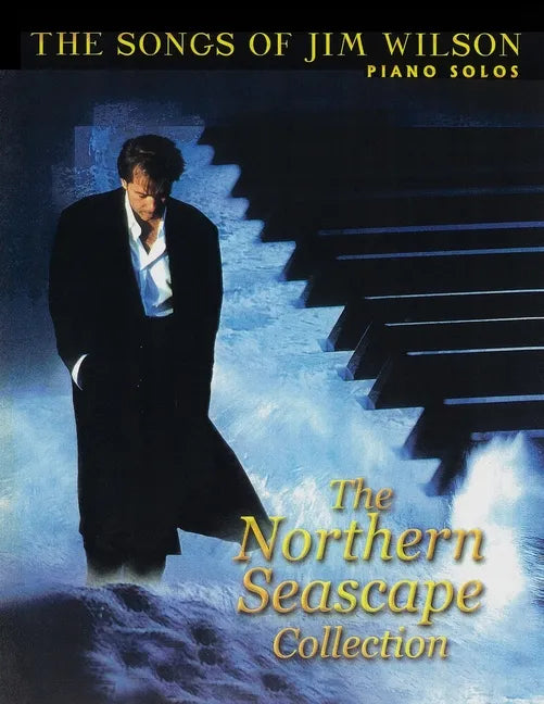Jim Wilson Piano Songbook One: Northern Seascape Collection - Paperback