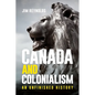Canada and Colonialism: An Unfinished History - Paperback