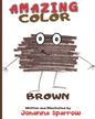 Amazing Color Brown - Paperback