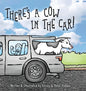 There's A Cow In The Car! - Hardcover