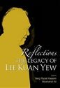 Reflections: The Legacy of Lee Kuan Yew - Paperback