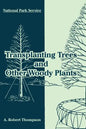 Transplanting Trees and Other Woody Plants - Paperback