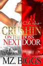 Crushin' On The Boss Next Door: An Urban Romance - Paperback