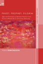 Priest, Prophet, Pilgrim - Paperback