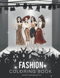 fashion coloring book for girls teen ages 8-12: Fashion Coloring Book, Beauty Fashion Style Other Cute Designs, Clothing, Cool, Cute Designs, Fun For - Paperback