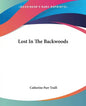 Lost in the Backwoods - Paperback