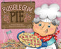 Bubblegum Pie - Hardcover