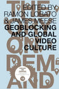Geoblocking and Global Video Culture - Paperback