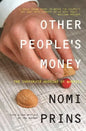 Other People's Money: The Corporate Mugging of America - Paperback