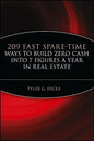 209 Fast Spare-Time Ways to Build Zero Cash Into 7 Figures a Year in Real Estate - Paperback