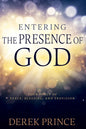 Entering the Presence of God: Your Place of Peace, Blessing, and Provision - Paperback