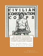 An Index of South Dakota and Minnesota Civilian Conservation Corps Enrollee Names: Over 19,800 Names from Two Annuals Compiled by C.N. Alleger in 1934 - Paperback