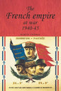 The French Empire at War, 1940-1945 - Paperback