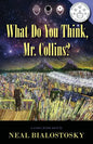 What Do You Think, Mr. Collins? - Paperback