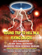 Round Trip To Hell In A Flying Saucer: UFO Parasites - Alien Soul Suckers - Invaders From Demonic Realms - Paperback