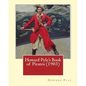 Howard Pyle's Book of Pirates (1903). By: Howard Pyle: Howard Pyle (March 5, 1853 - November 9, 1911) was an American illustrator and author, primaril - Paperback
