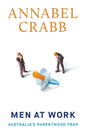 Men at Work: Australia's Parenthood Trap - Paperback