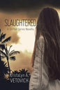 Slaughtered: A Shifted Series Novella - Paperback