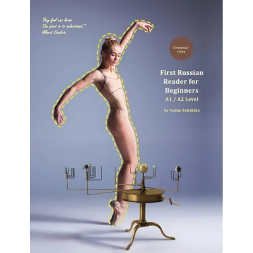 First Russian Reader for Beginners: Bilingual for Speakers of English A1 / A2 Level - Hardcover