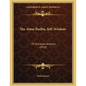 The Atma-Bodha, Self-Wisdom: Of Shankara-Acharya (1910) - Paperback