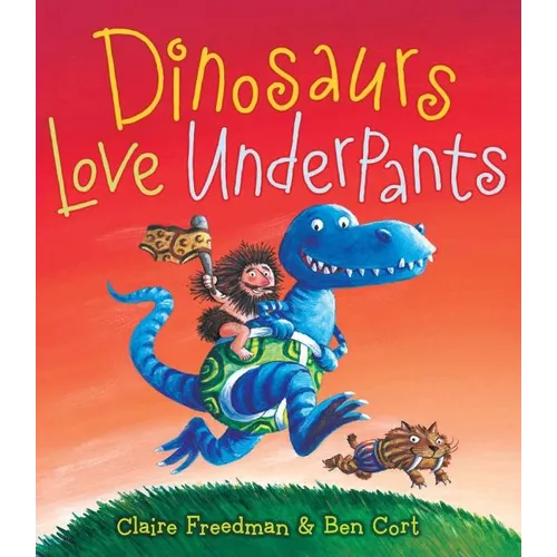 Dinosaurs Love Underpants - Hardcover