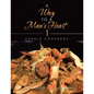 A Way to a Man's Heart 1: Creole Cookbook - Paperback